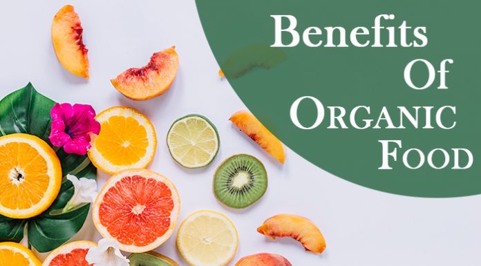 Organic Food Benefits: Why You Should Eat Organic? Benefits of eating organic food